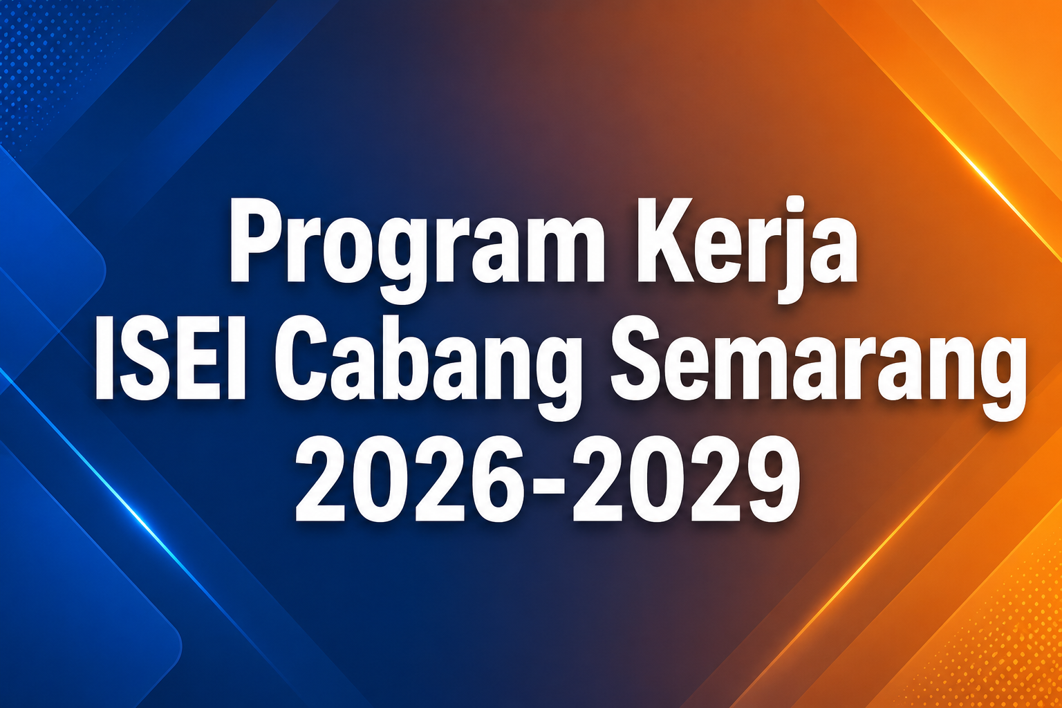 ISEI Cabang Semarang Luncurkan Program Kerja 2026–2029: Berkolaborasi Menguatkan Ekonomi Jawa Tengah
